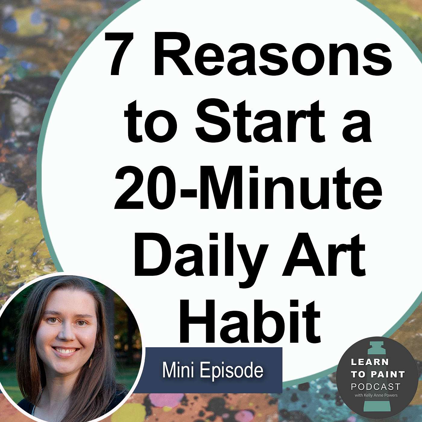 7 Reasons to Start a Daily Art Habit [Archive]