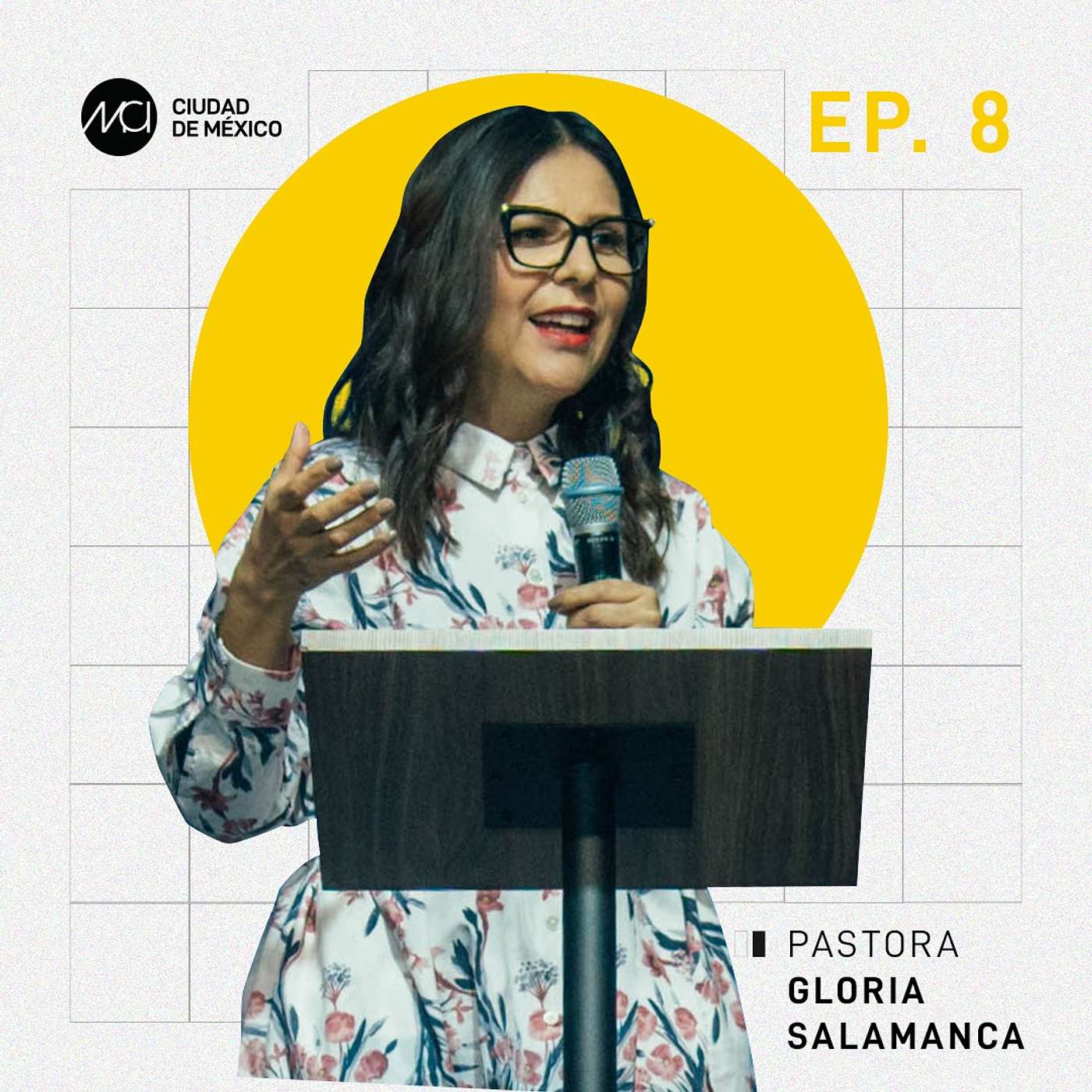 Preparémonos para celebrar | MCI Ciudad de México | Ps. Gloria Salamanca episode artwork