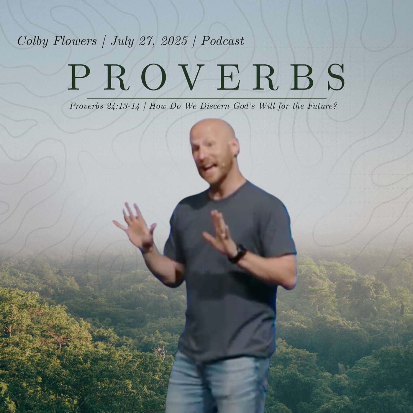 Proverbs 24:13-14 | How Do We Discern God's Will for the Future?