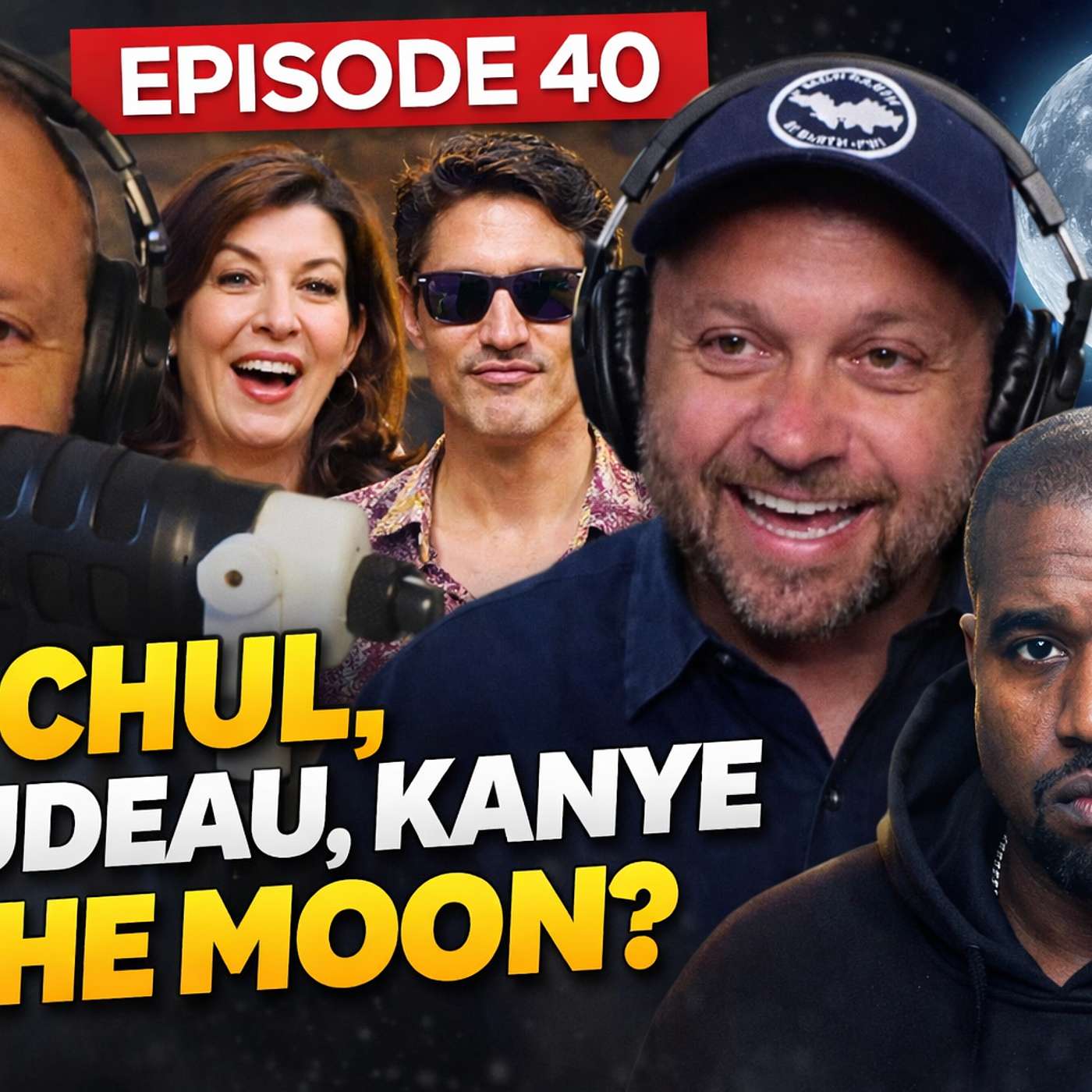 Episode 40: Red Solo Cup Trudeau, Kanye, Hochul, Iran and a Trip to the Moon episode artwork