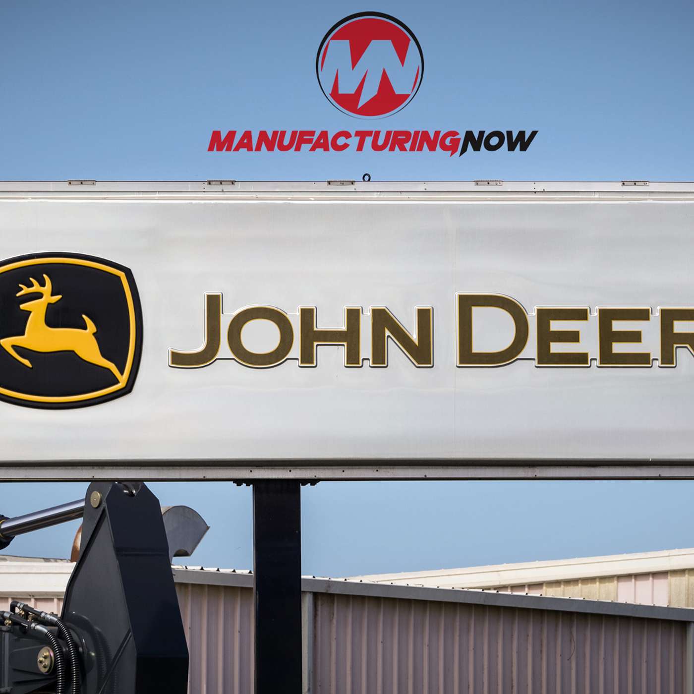 LISTEN: John Deere Reveals More Jobs Cuts, Plans for Mexico Plant episode artwork