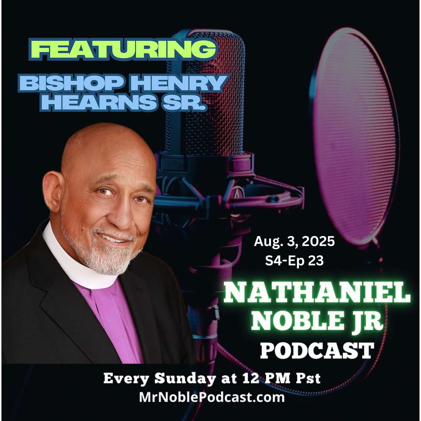 Nathaniel Noble Jr Podcast