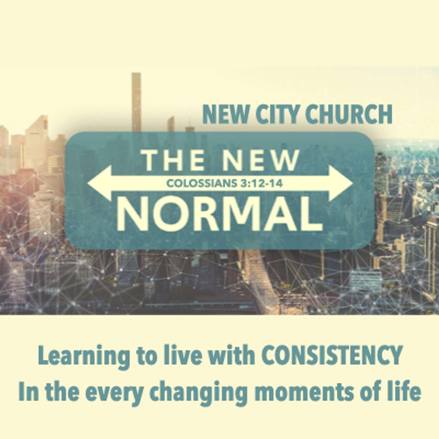 The New Normal Part 6: Love / Colossians 3:12-14 episode artwork