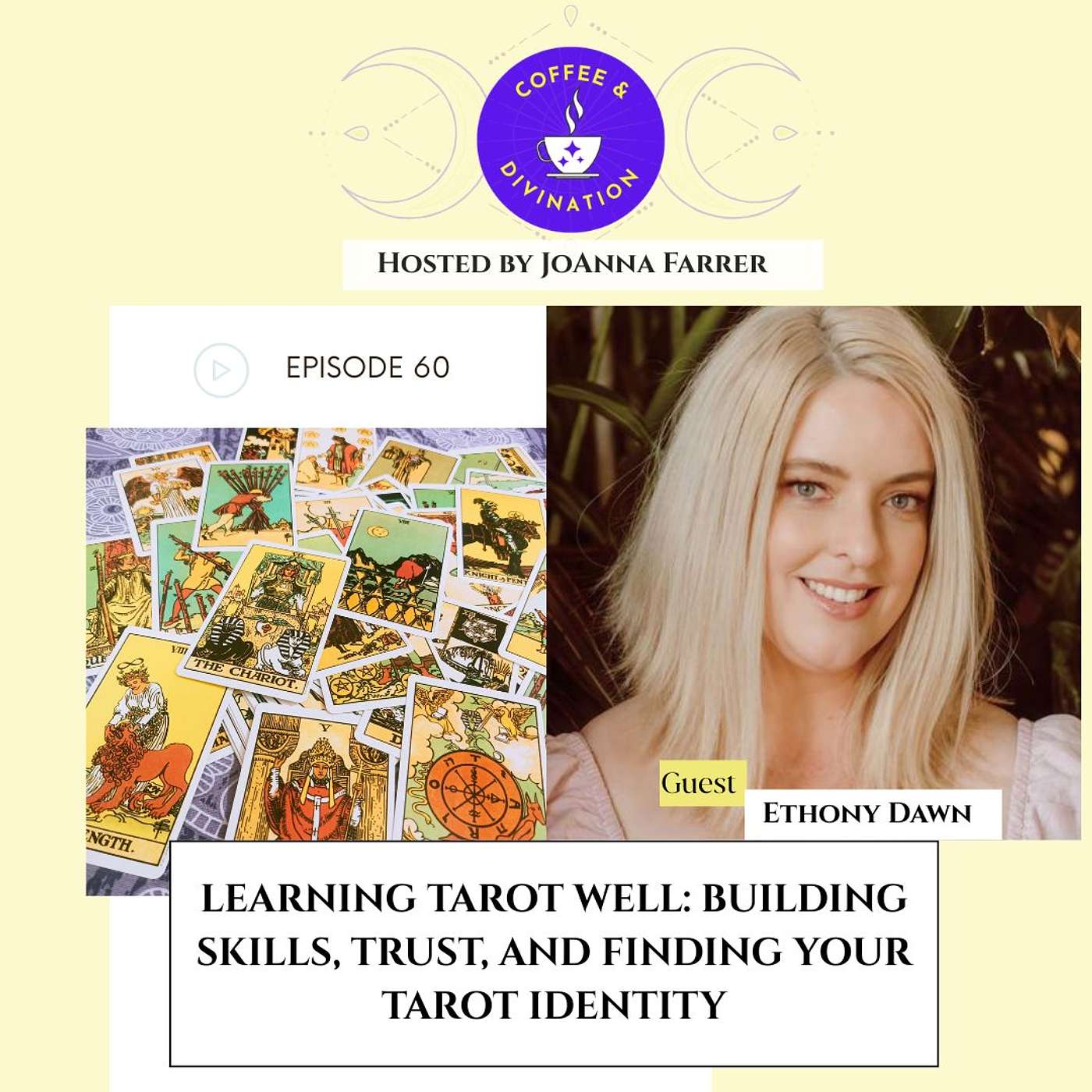 Ethony Dawn on Building Skill, Trust, and Finding Your Tarot Identity