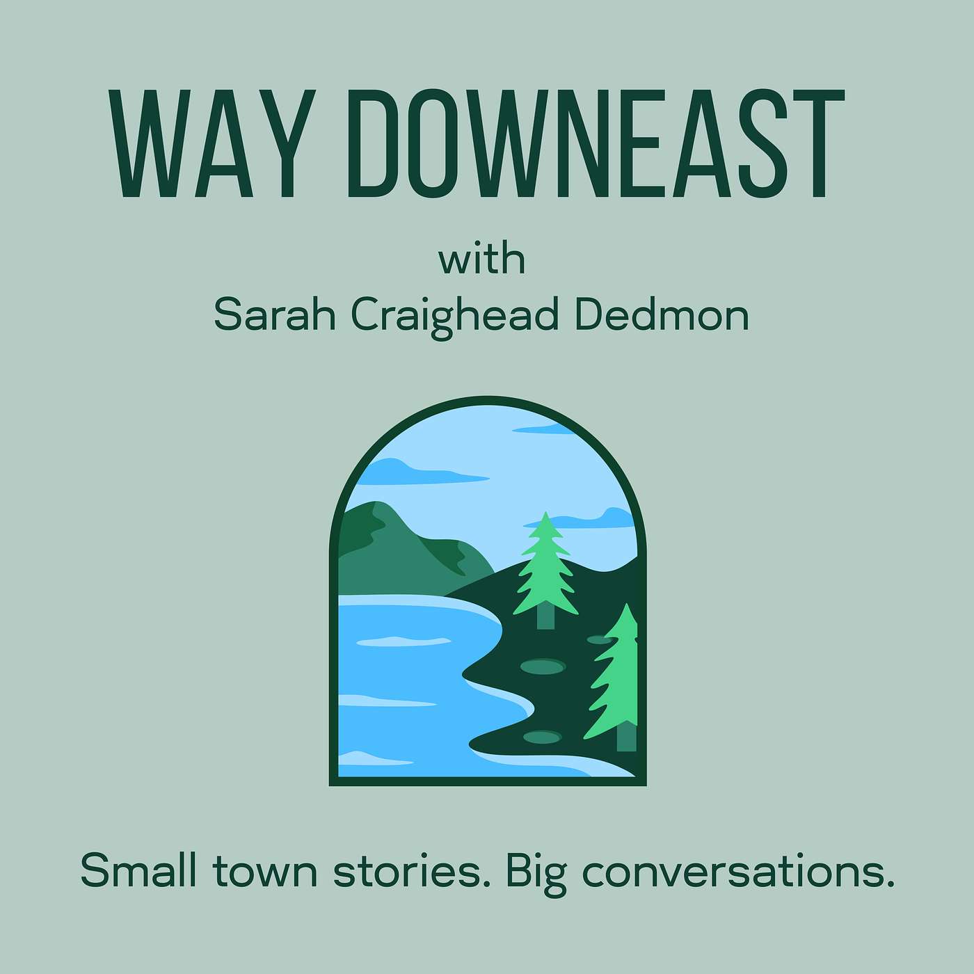 Way Downeast Trailer