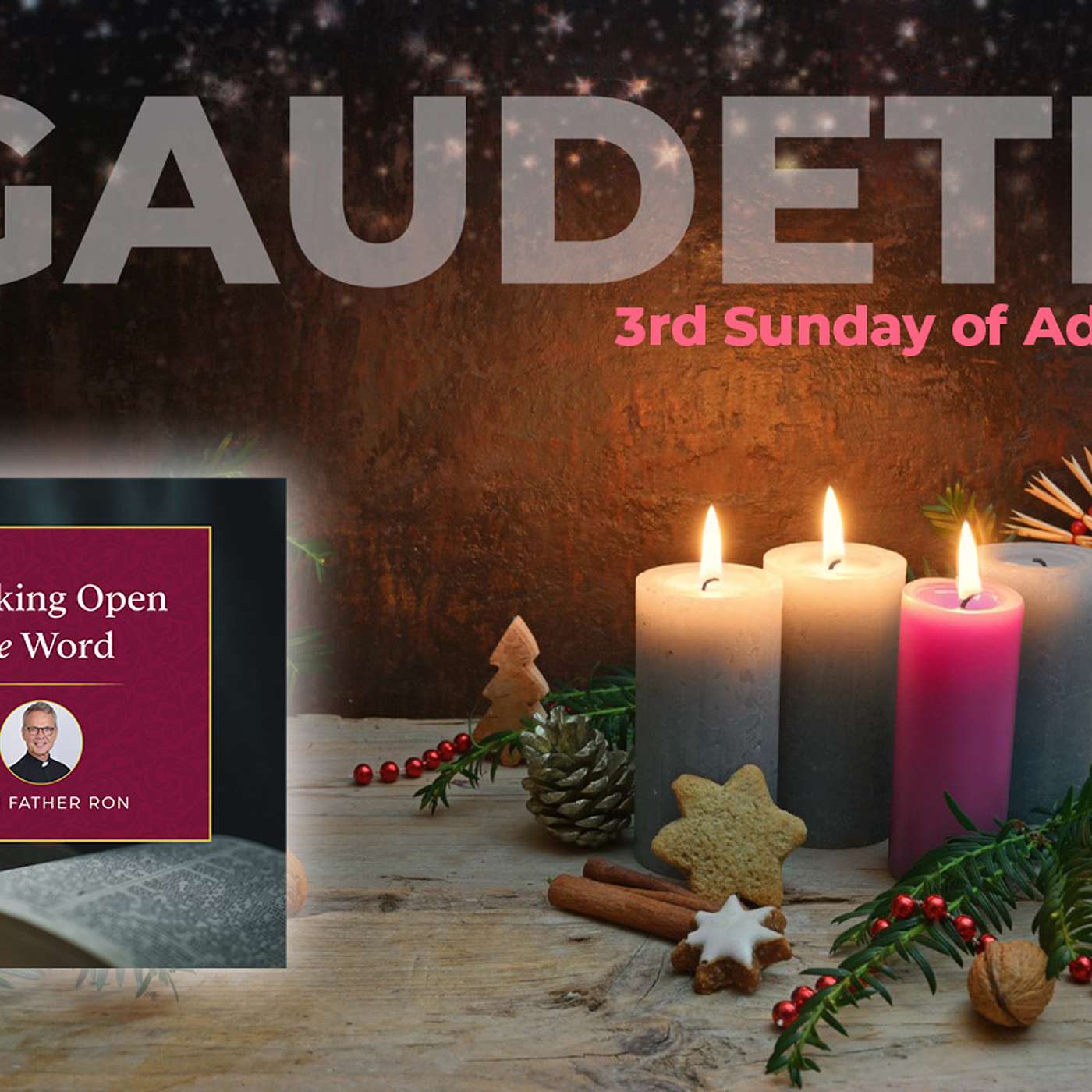 Dec 14- Gaudete Sunday!