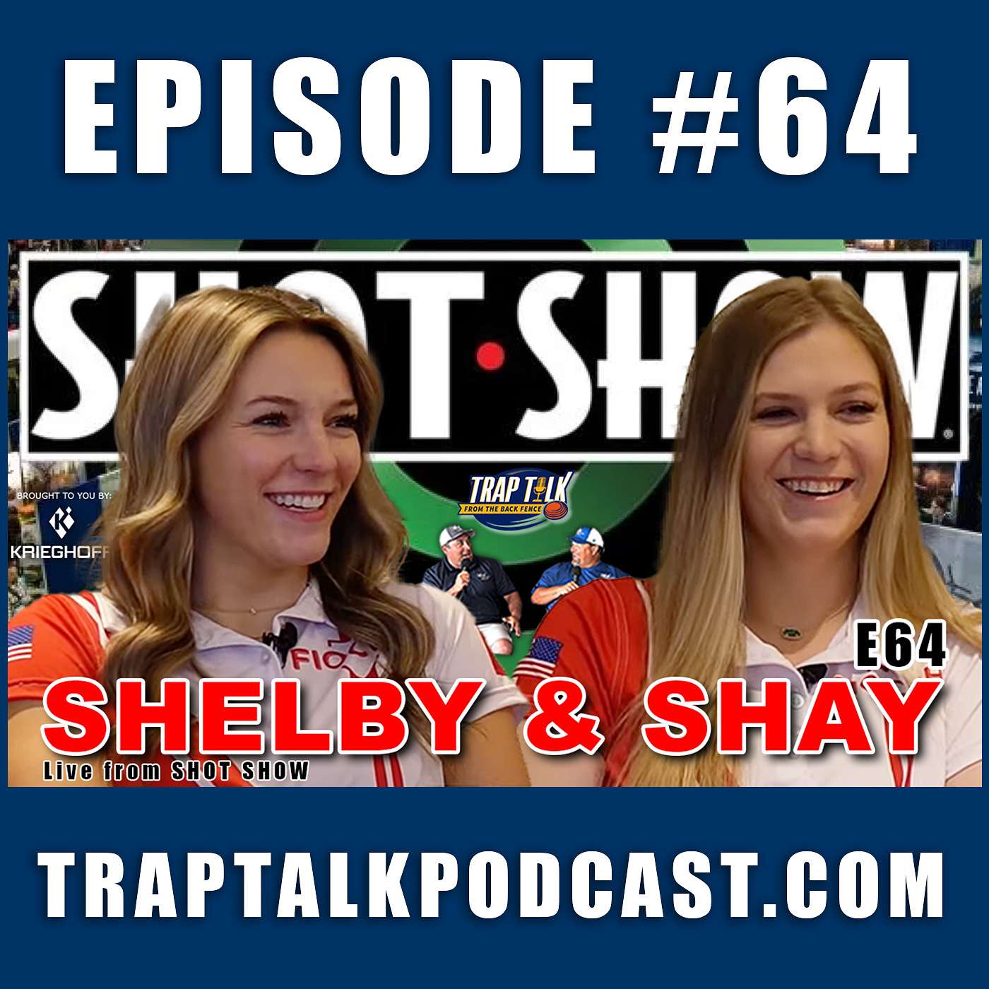 Shelby & Shay Skaggs - Live from 2024 Shot Show - Trap Talk E64