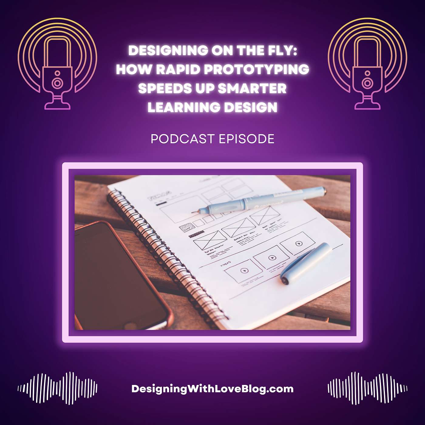 Designing on the Fly: How Rapid Prototyping Speeds Up Smarter Learning Design