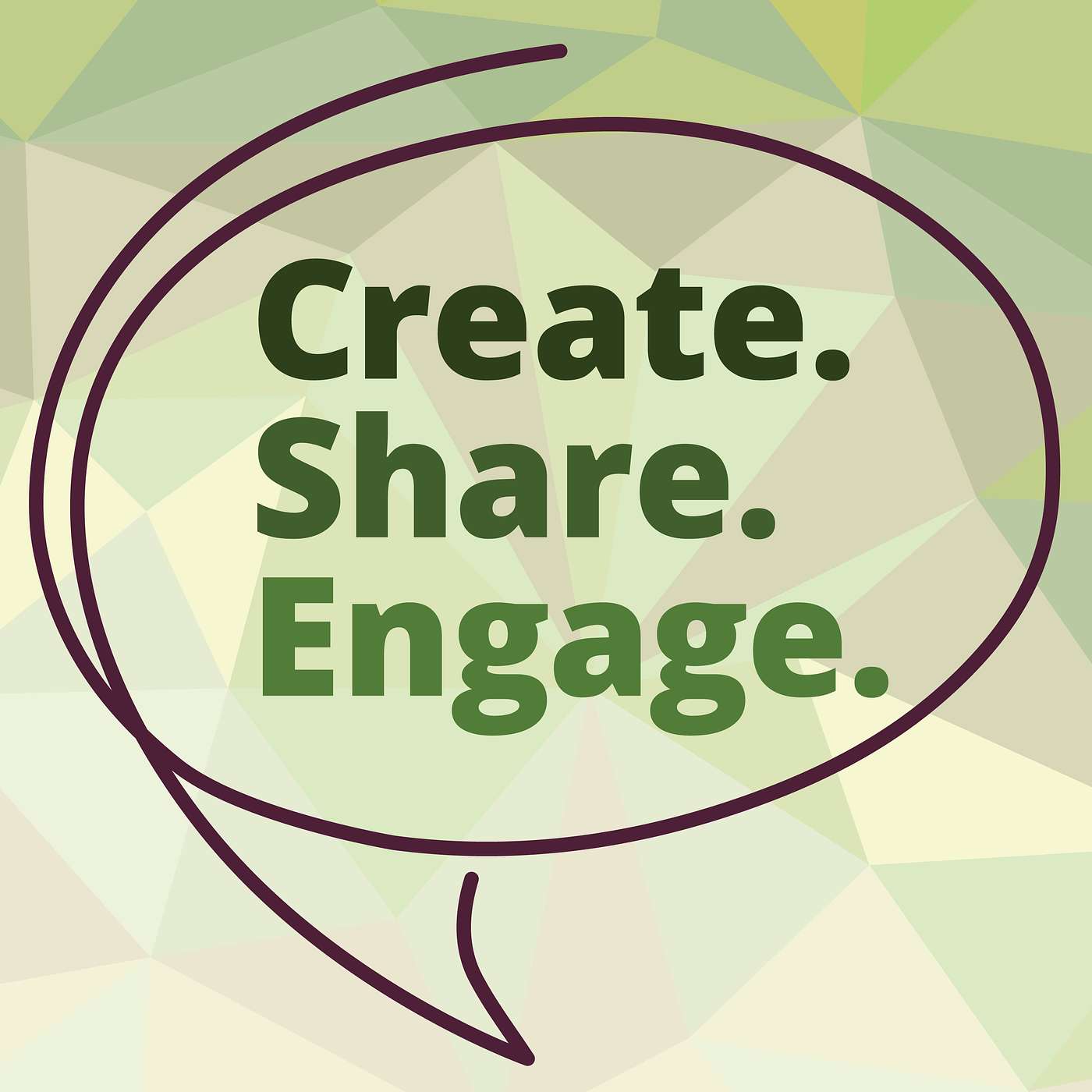 Create. Share. Engage.