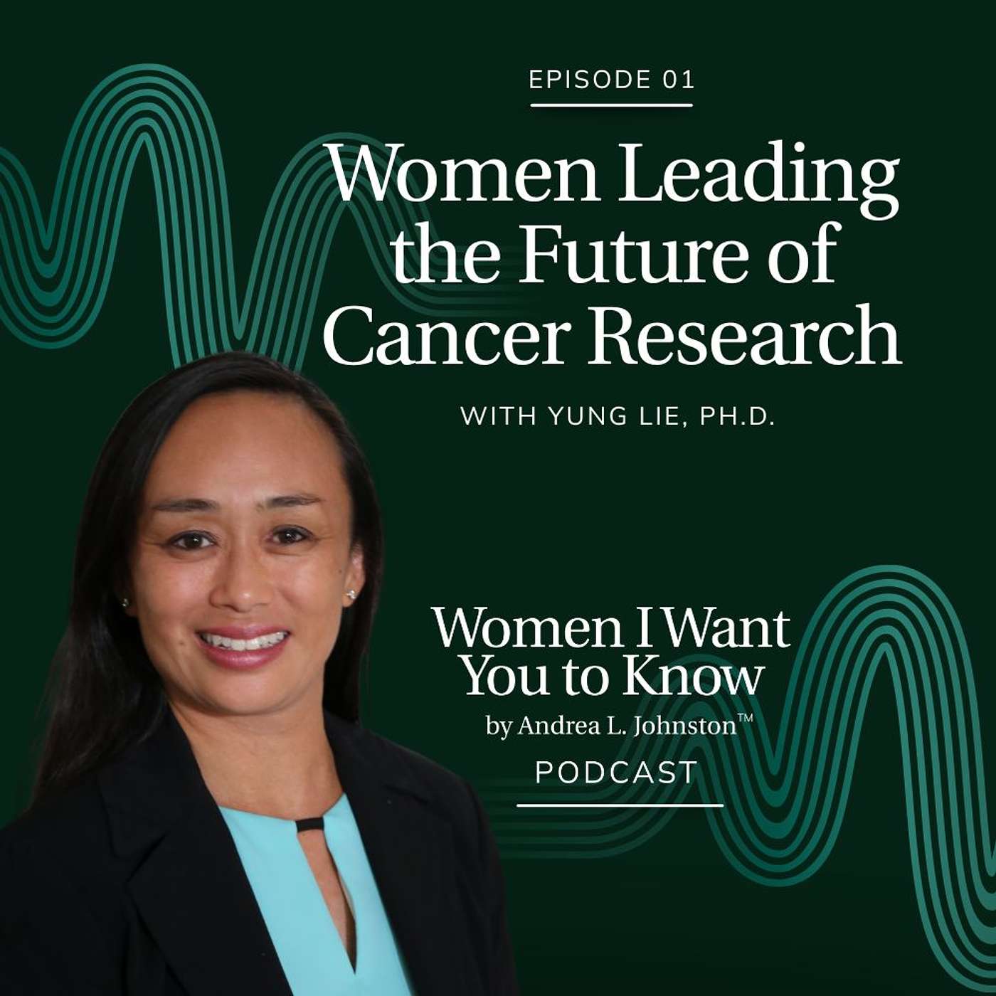 Women Leading the Future of Cancer Research episode artwork