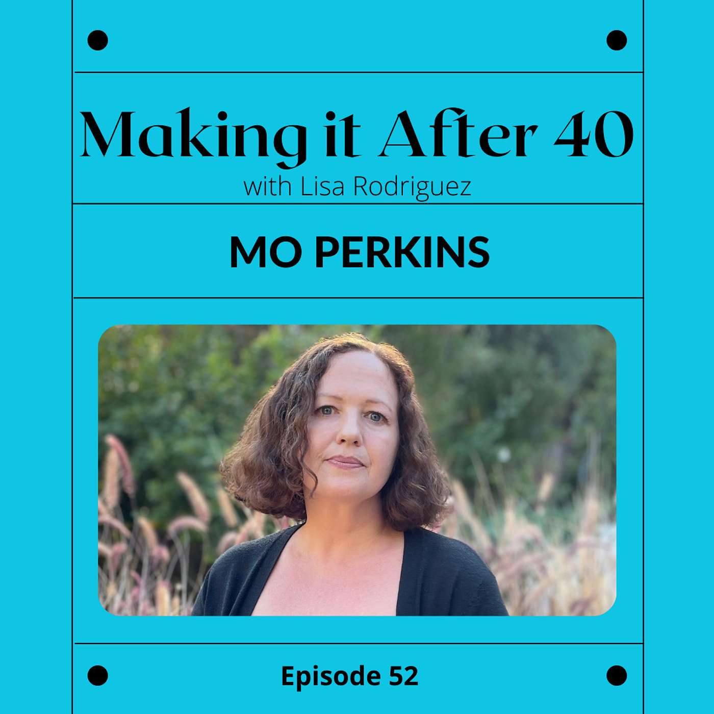Making it After 40