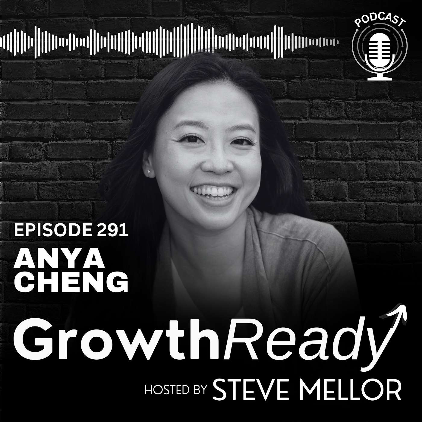 Episode 291: How to Build Founder Confidence When No One Believes in You with Anya Cheng