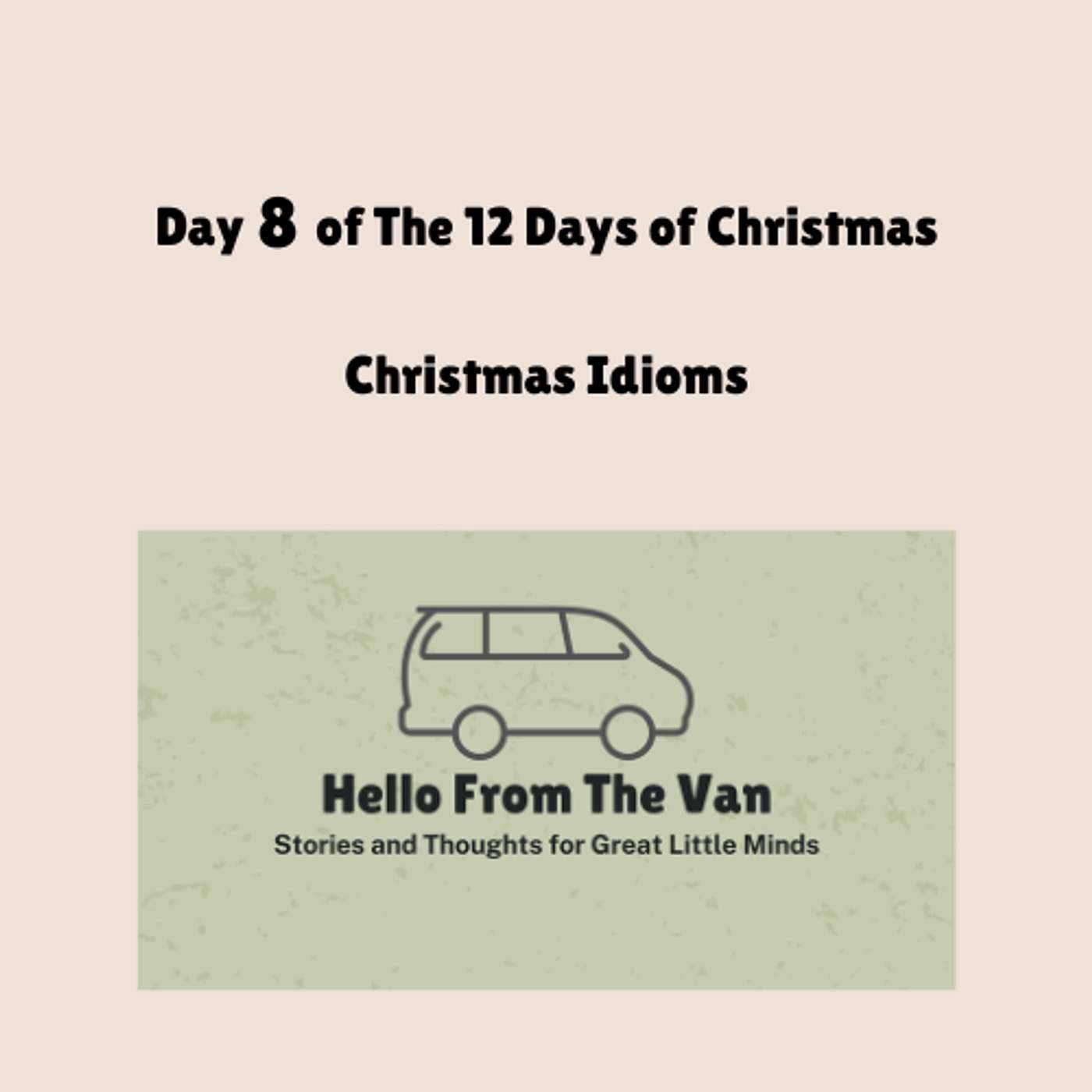 Day 8: Idioms for Christmas episode artwork