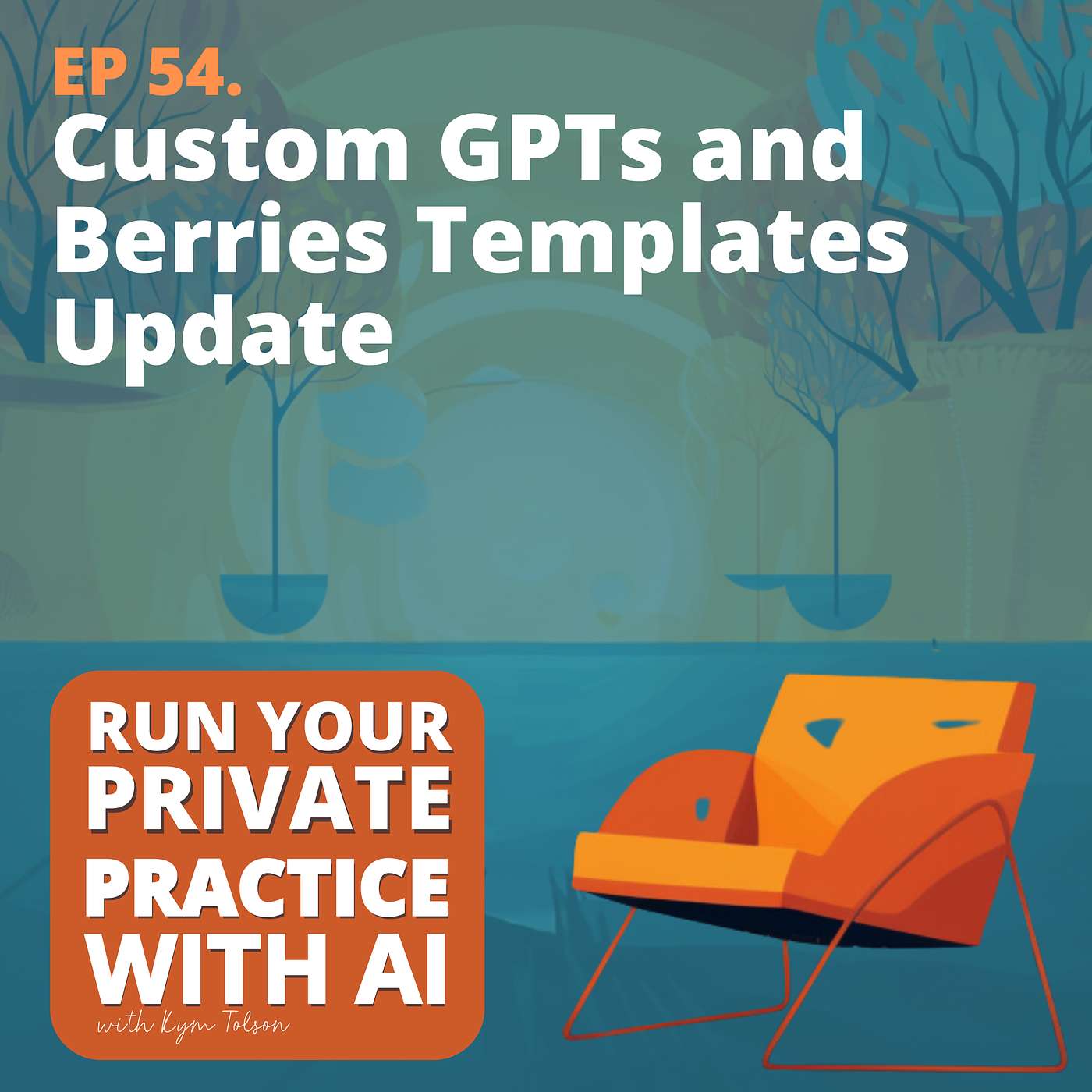 54. Custom GPTs and Berries Templates Update