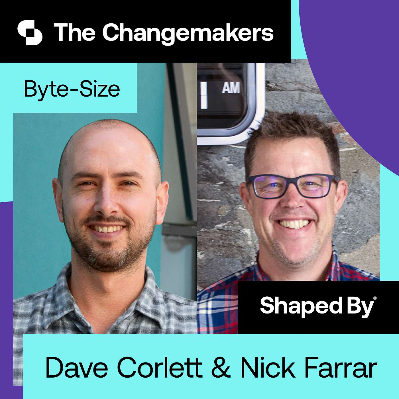 Byte-Size: Dave & Nick talk Shaped by AI Byte-Size: Dave & Nick talk Shaped by AI
