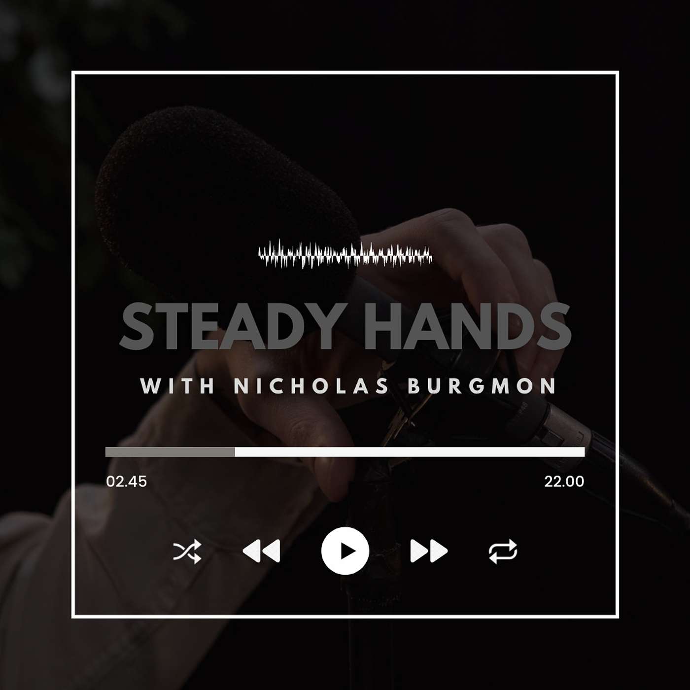 Steady Hands
