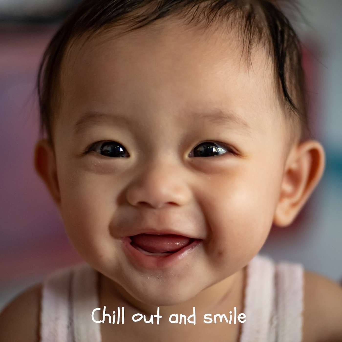 #117 Chill out and smile episode artwork