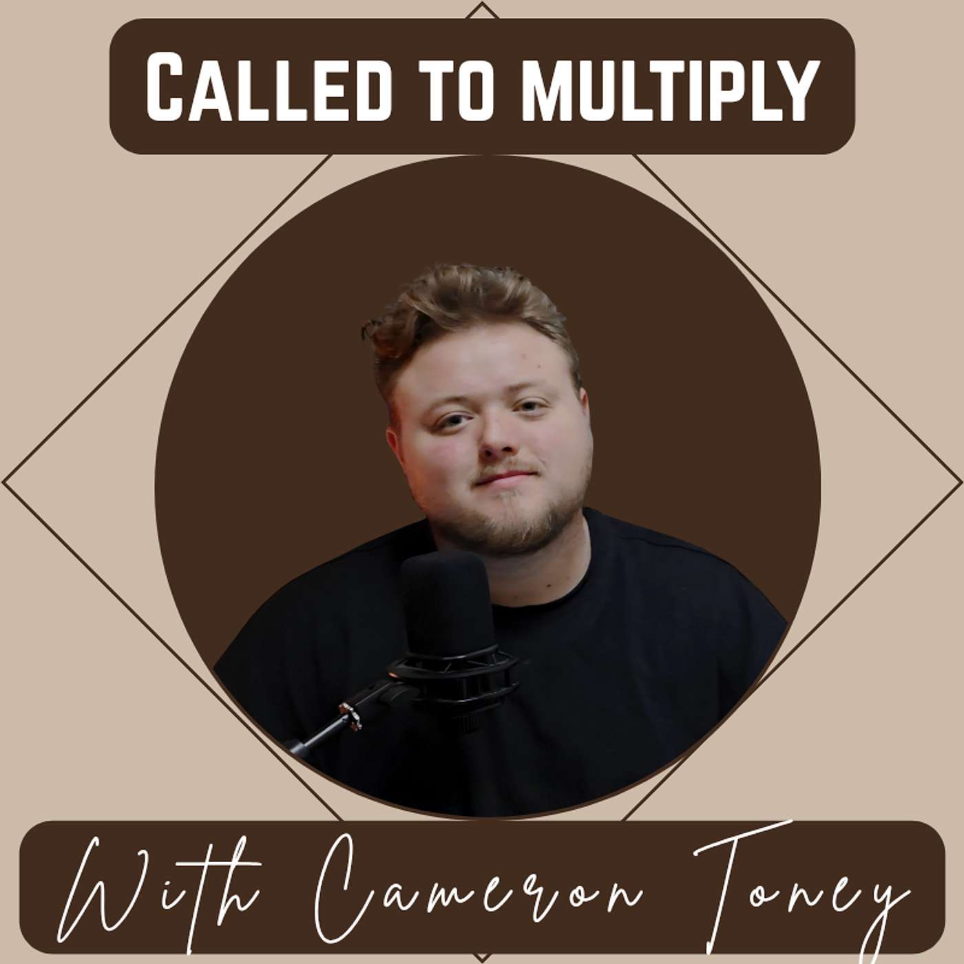 Called To Multiply with Cameron Toney podcast artwork