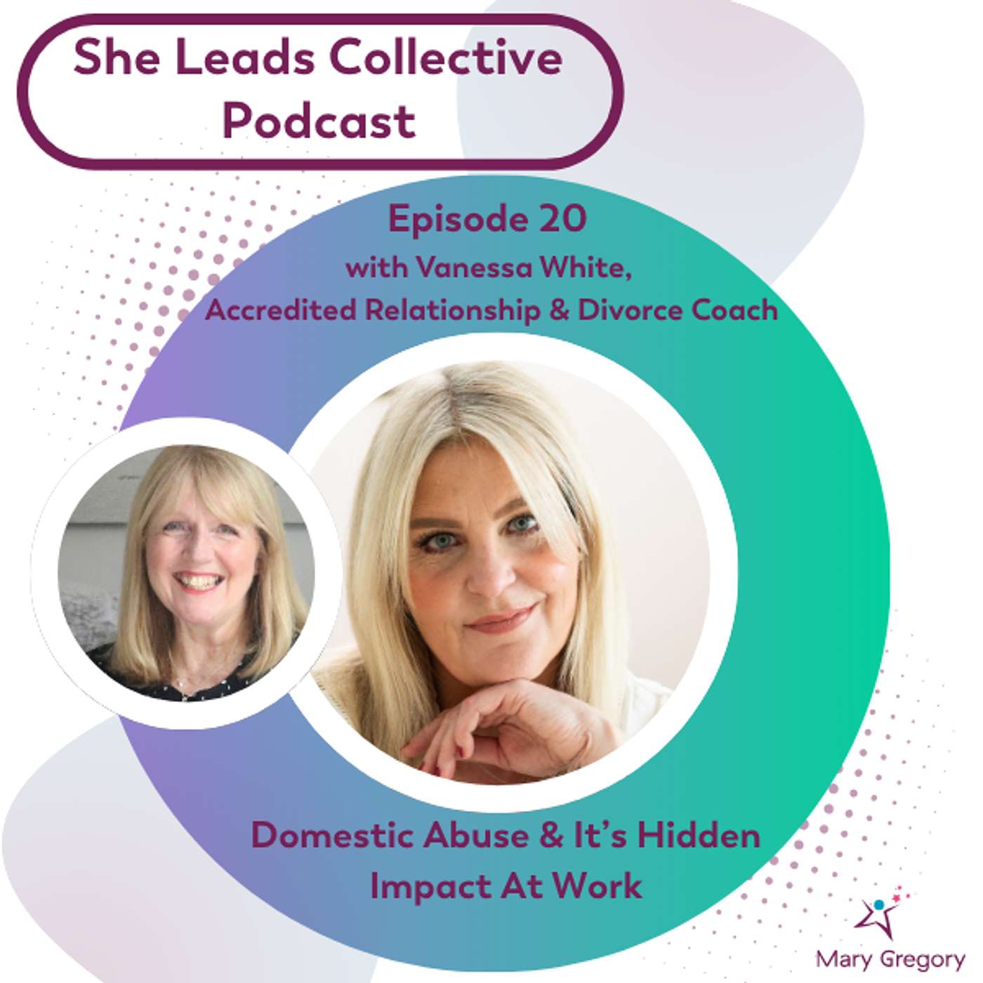 She Leads Collective Podcast: stories, allyship and confidence tools for women