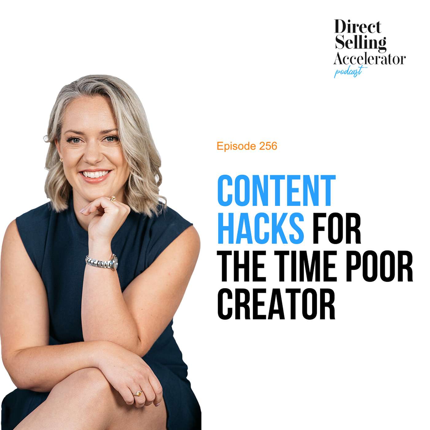 EP 256: Content hacks for the time poor creator episode artwork