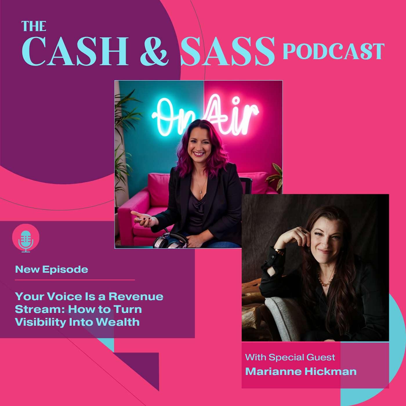 Your Voice Is a Revenue Stream: How to Turn Visibility Into Wealth with Marianne Hickman episode artwork