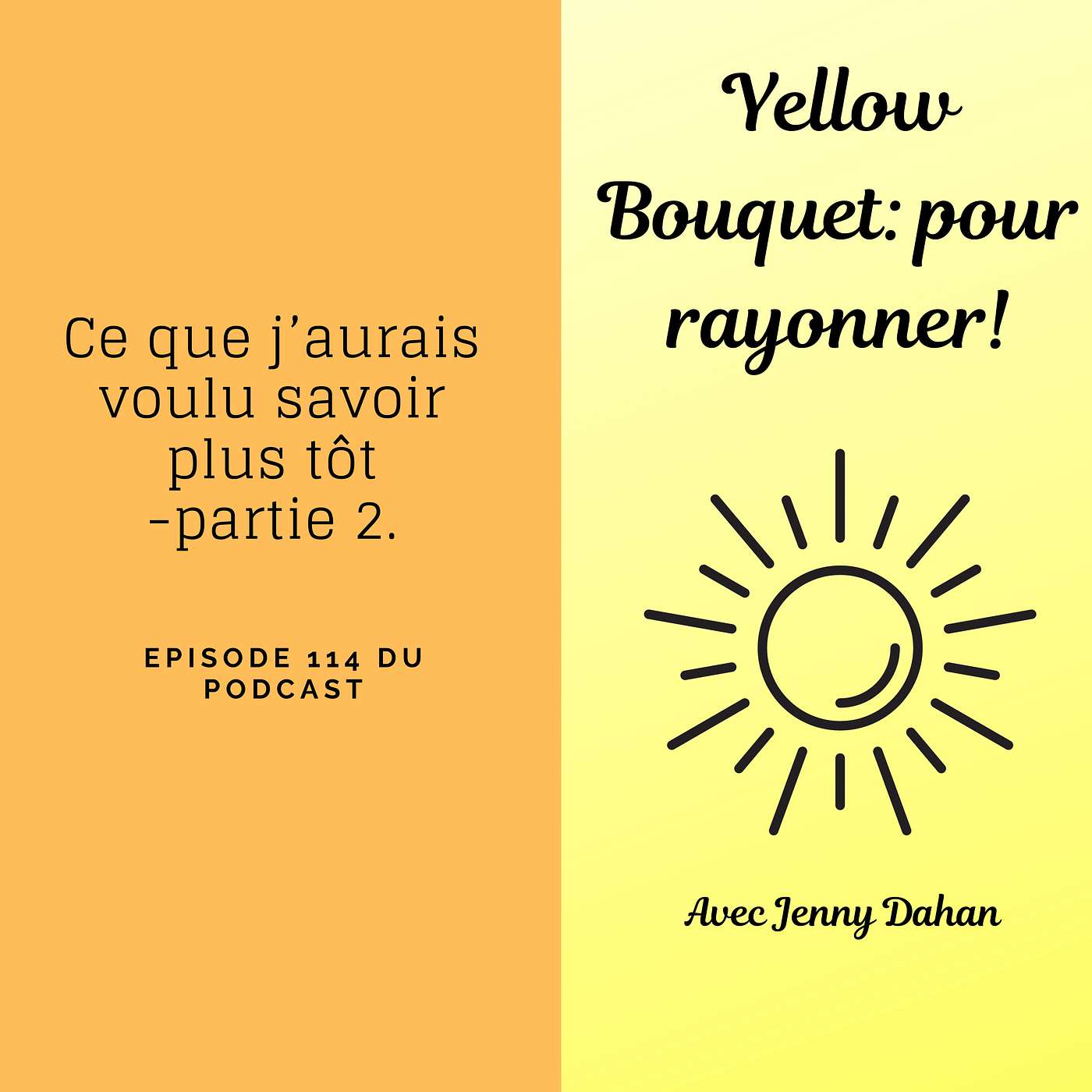 Ce que j'aurais voulu savoir plus tôt- partie 2.