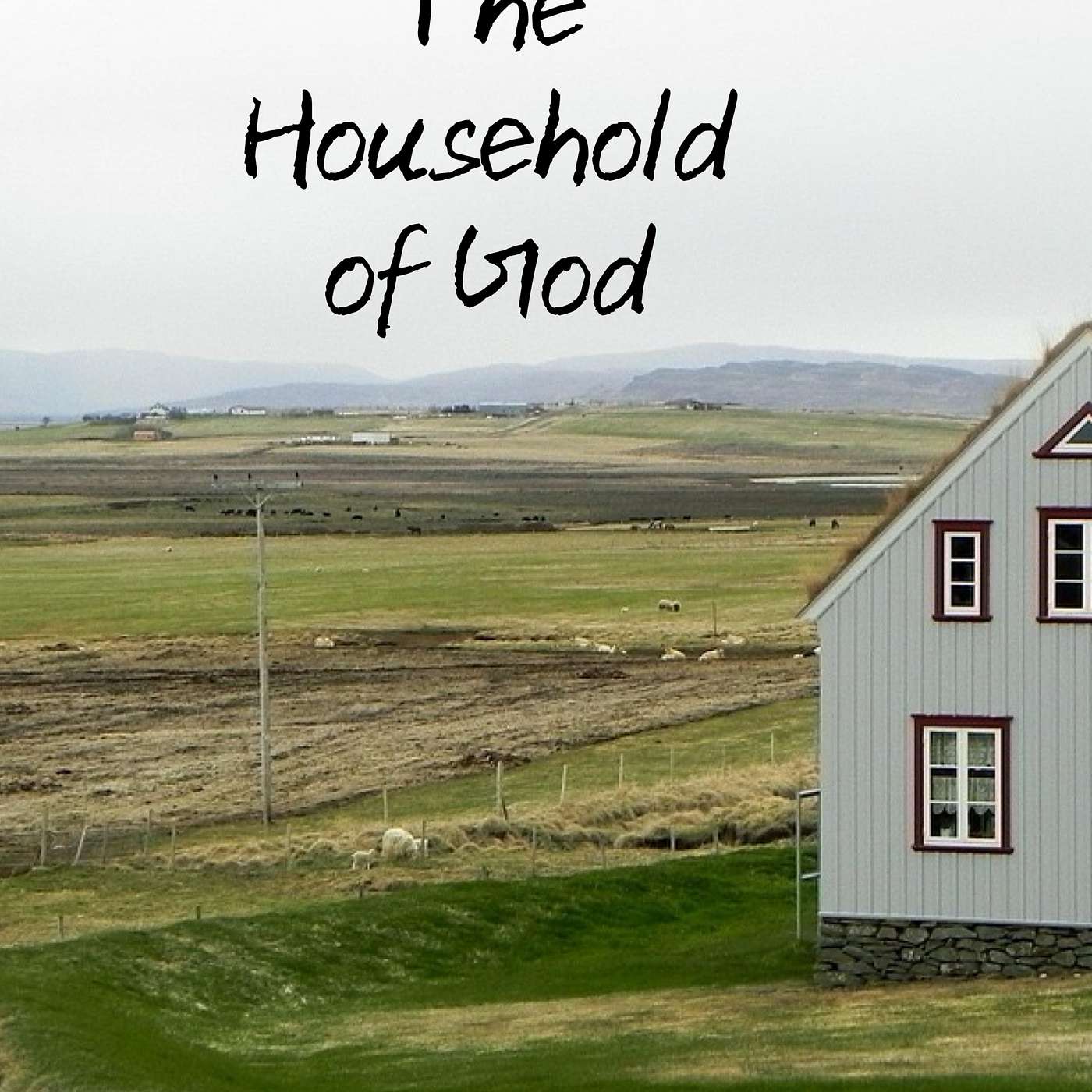 #4 | The Household of God, "The Goodness of Marriage and Singleness in the Church" | 9/14/2025