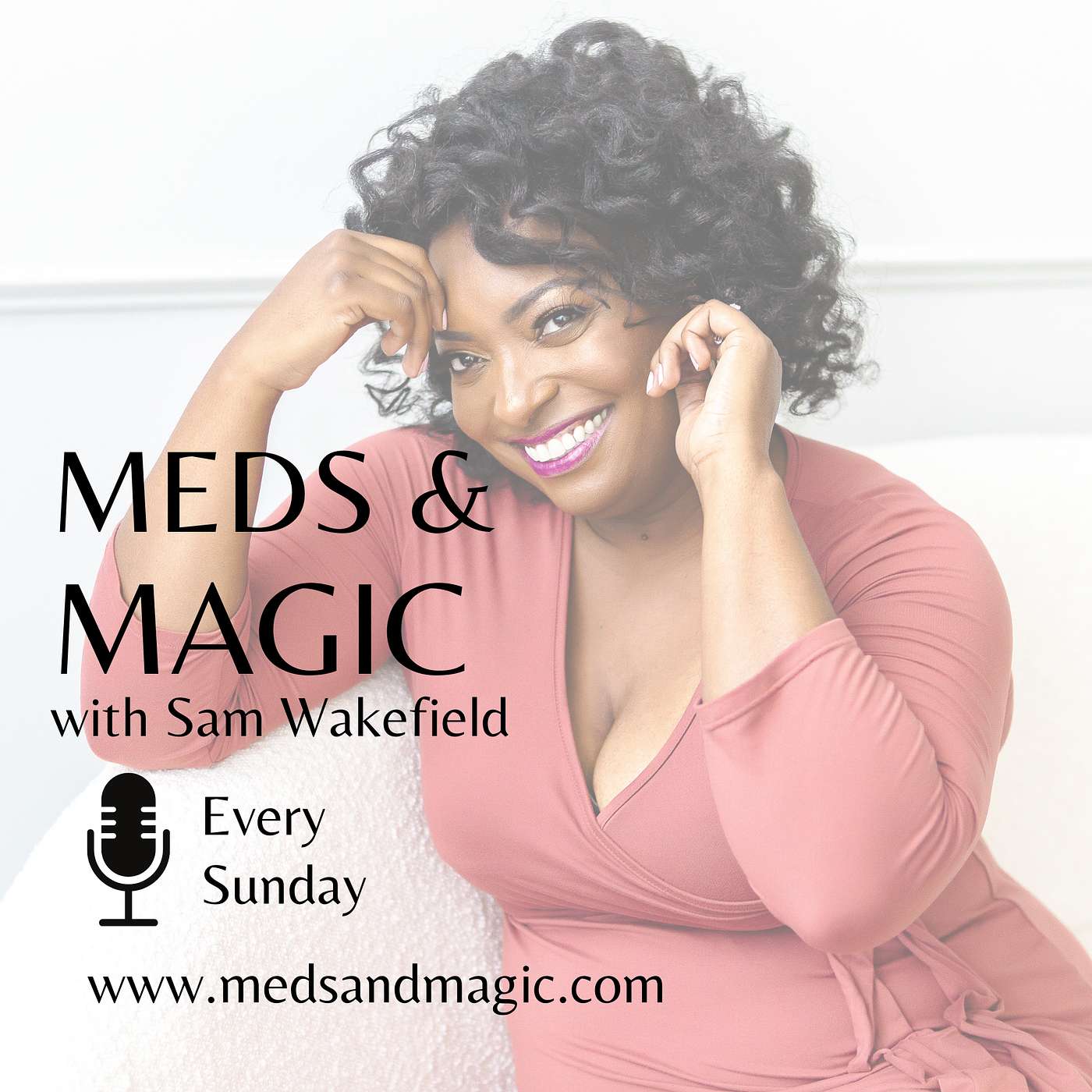Meds & Magic with Sam 