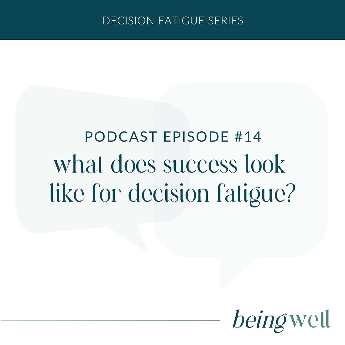 What does success look like for decision fatigue?