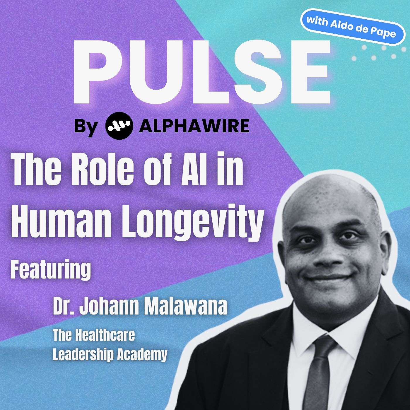 The Role of AI in Human Longevity with Dr. Johann Malawana episode artwork