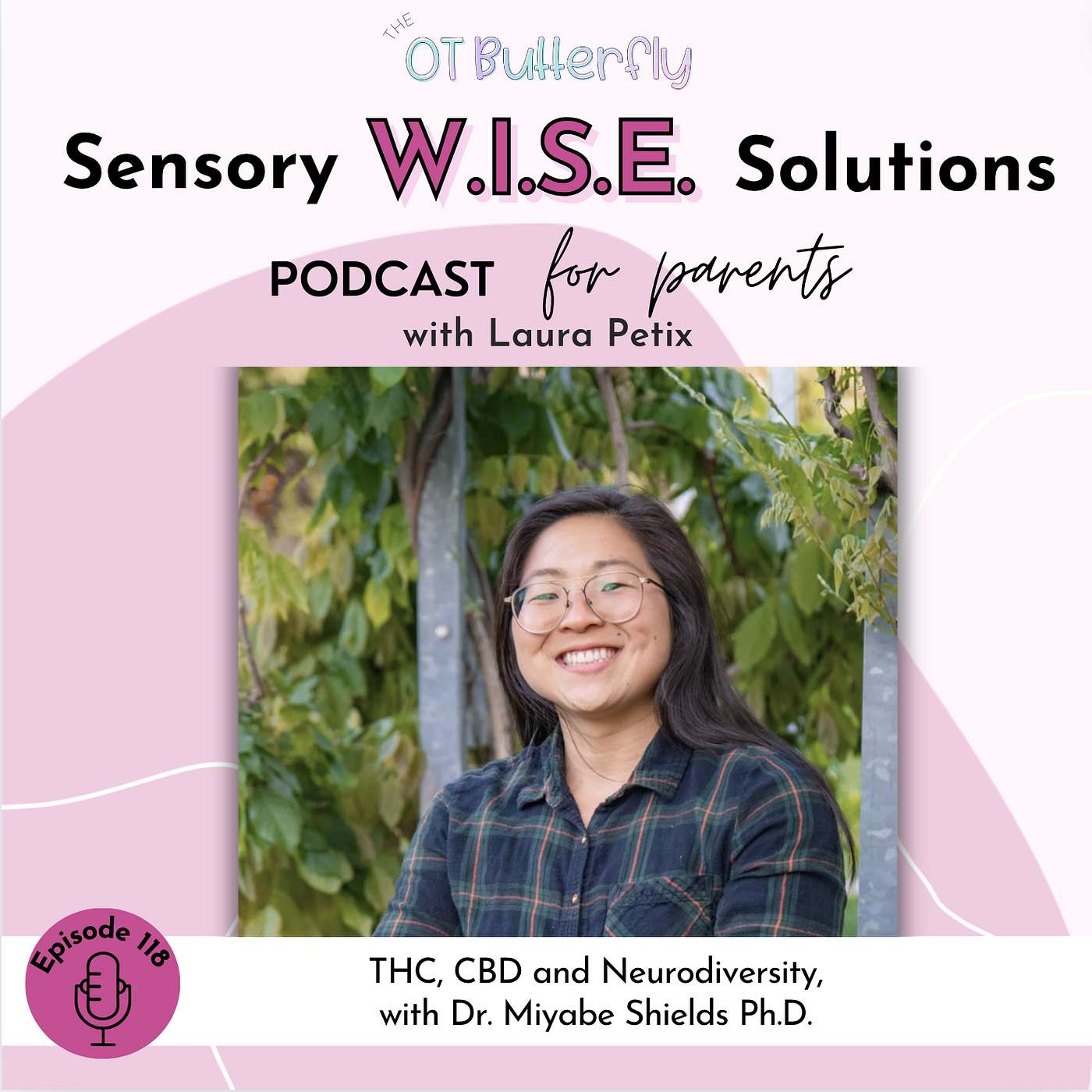 THC, CBD and Neurodiversity, with Dr. Miyabe Shields Ph.D.