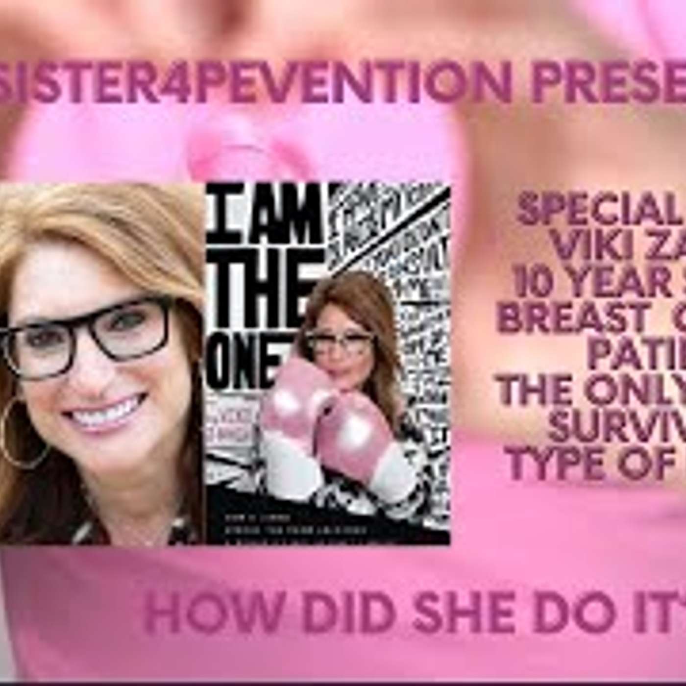 Surviving Stage 4 Breast Cancer: An Interview with Viki Zarkin