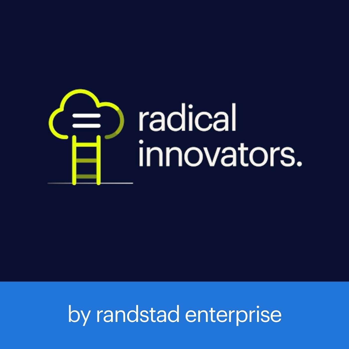radical innovators podcast