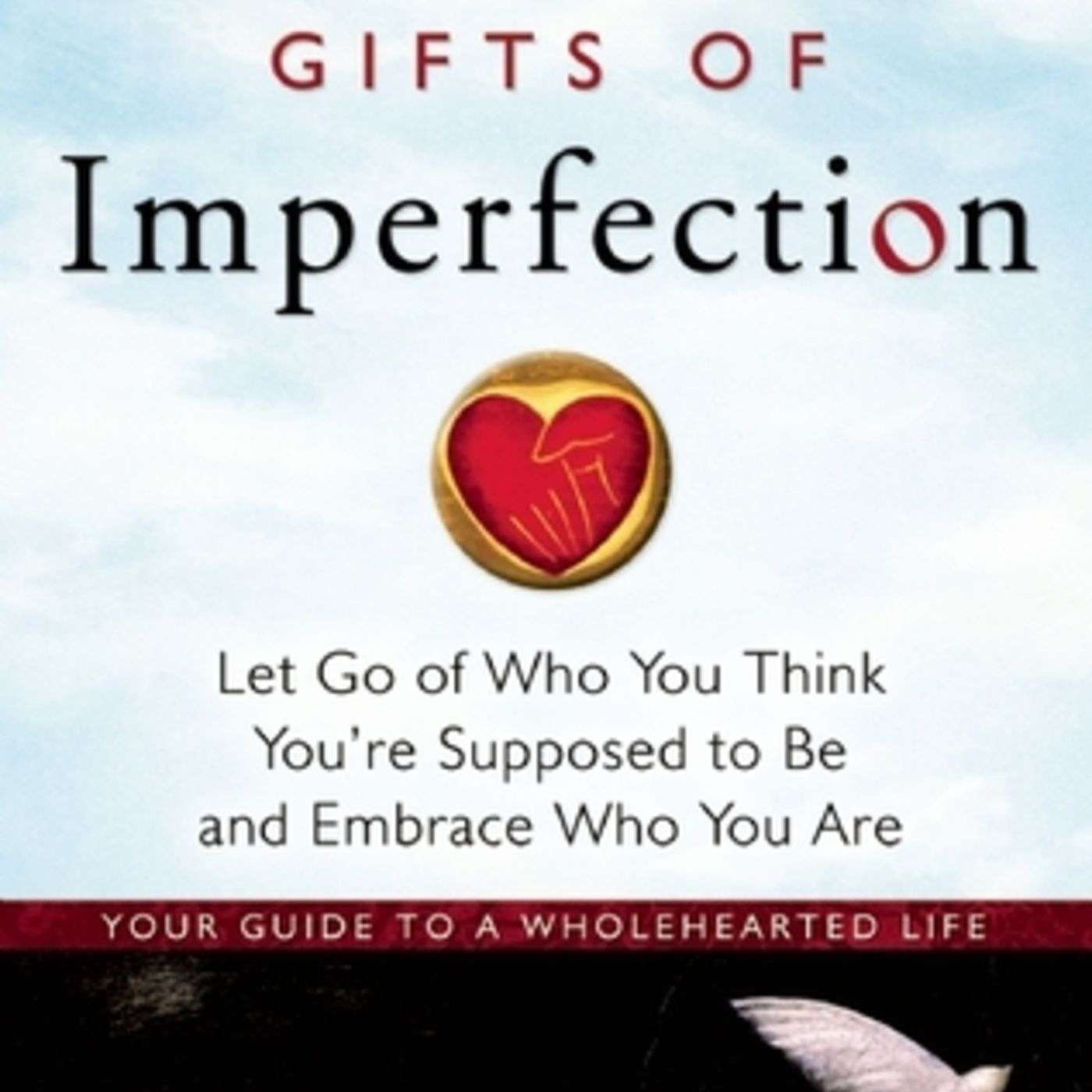 Cultivating Gratitude and Joy, Week Four of Brené Brown's Gifts of Imperfection