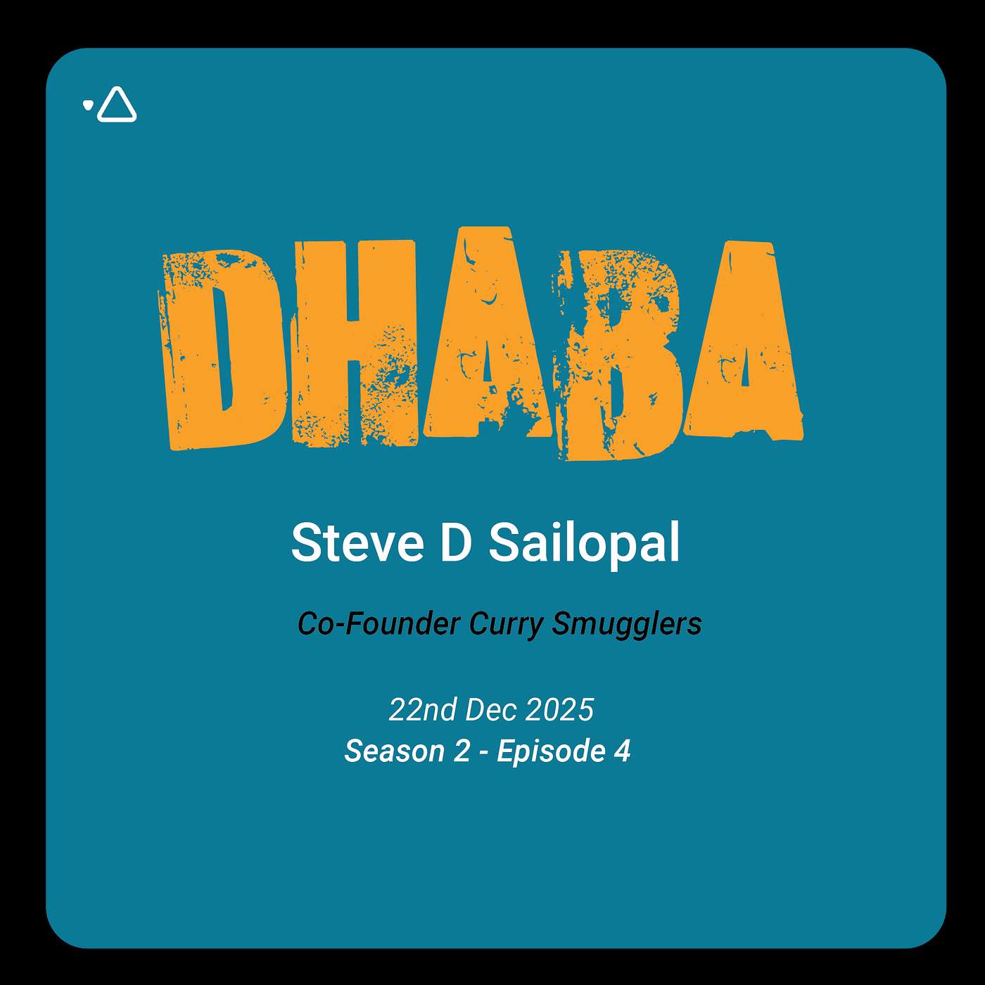 Steve D Sailopal Co-Founder Curry Smugglers- Snacks, Story, And Swag