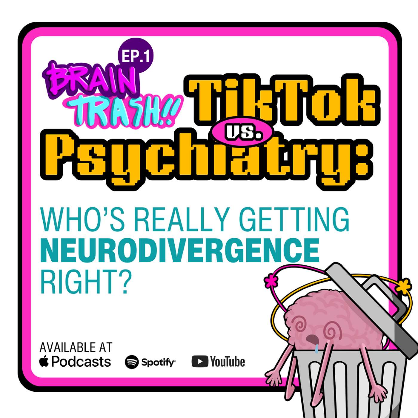 Brain Trash: Psychiatry from DSM to Dumpster Fire
