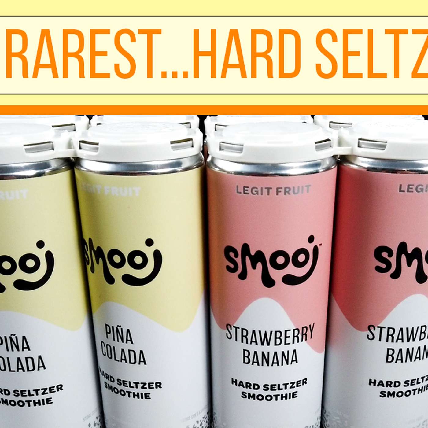 The Rarest...Hard Seltzer?-E9