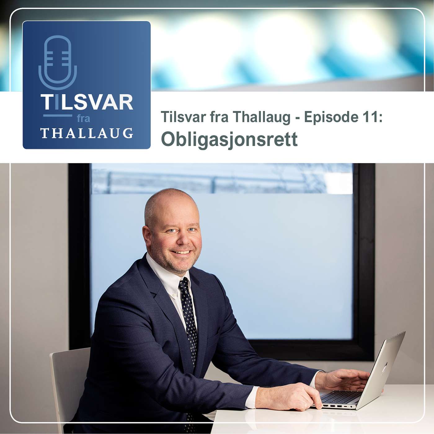 Tilsvar fra Thallaug - Episode 11 - Obligasjonsrett