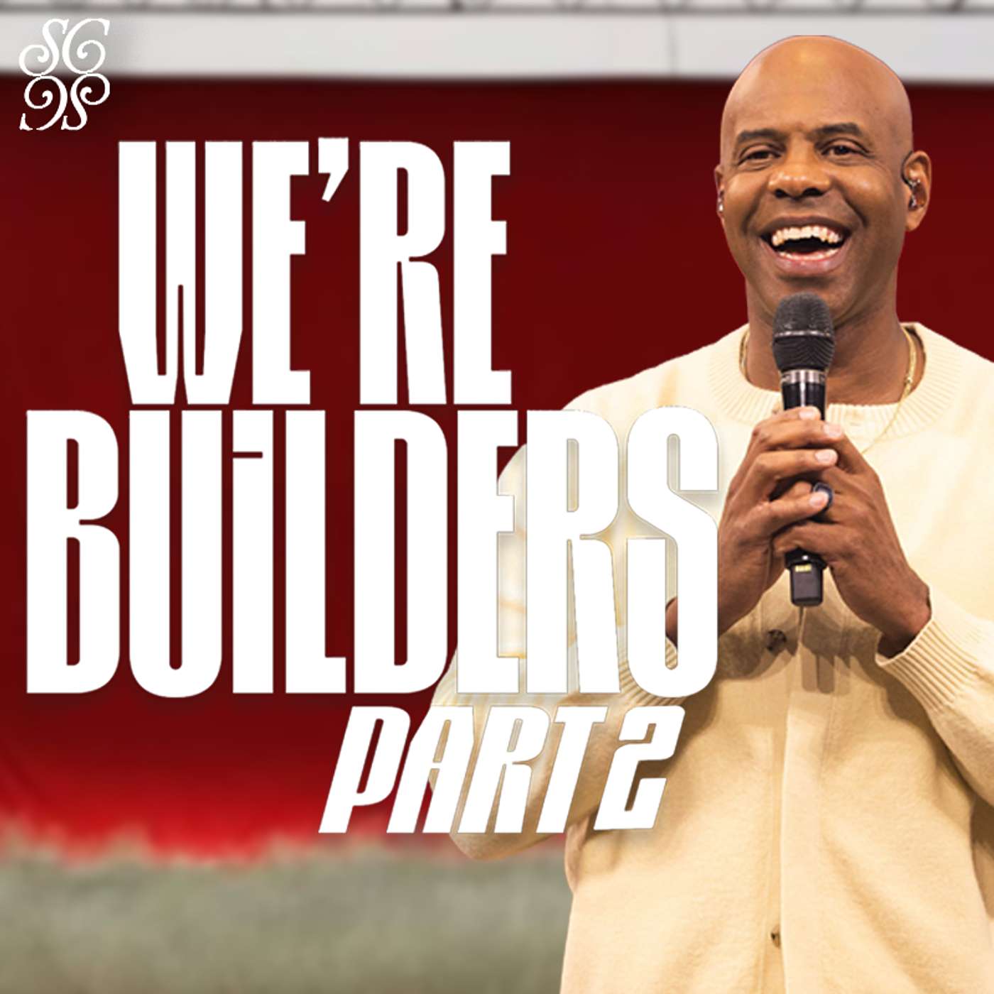 We're Builders Part 2 | Pastor Earl McClellan We're Builders Part 2 | Pastor Earl McClellan