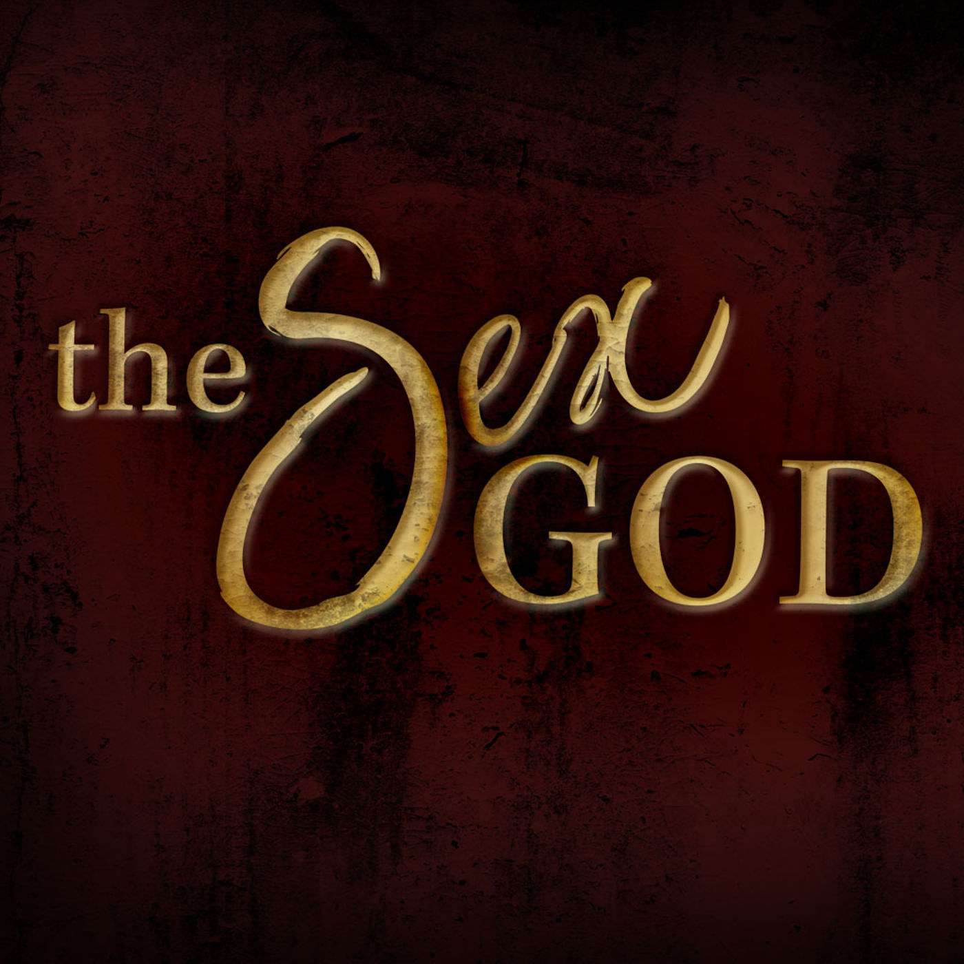The Sex God: Week Four