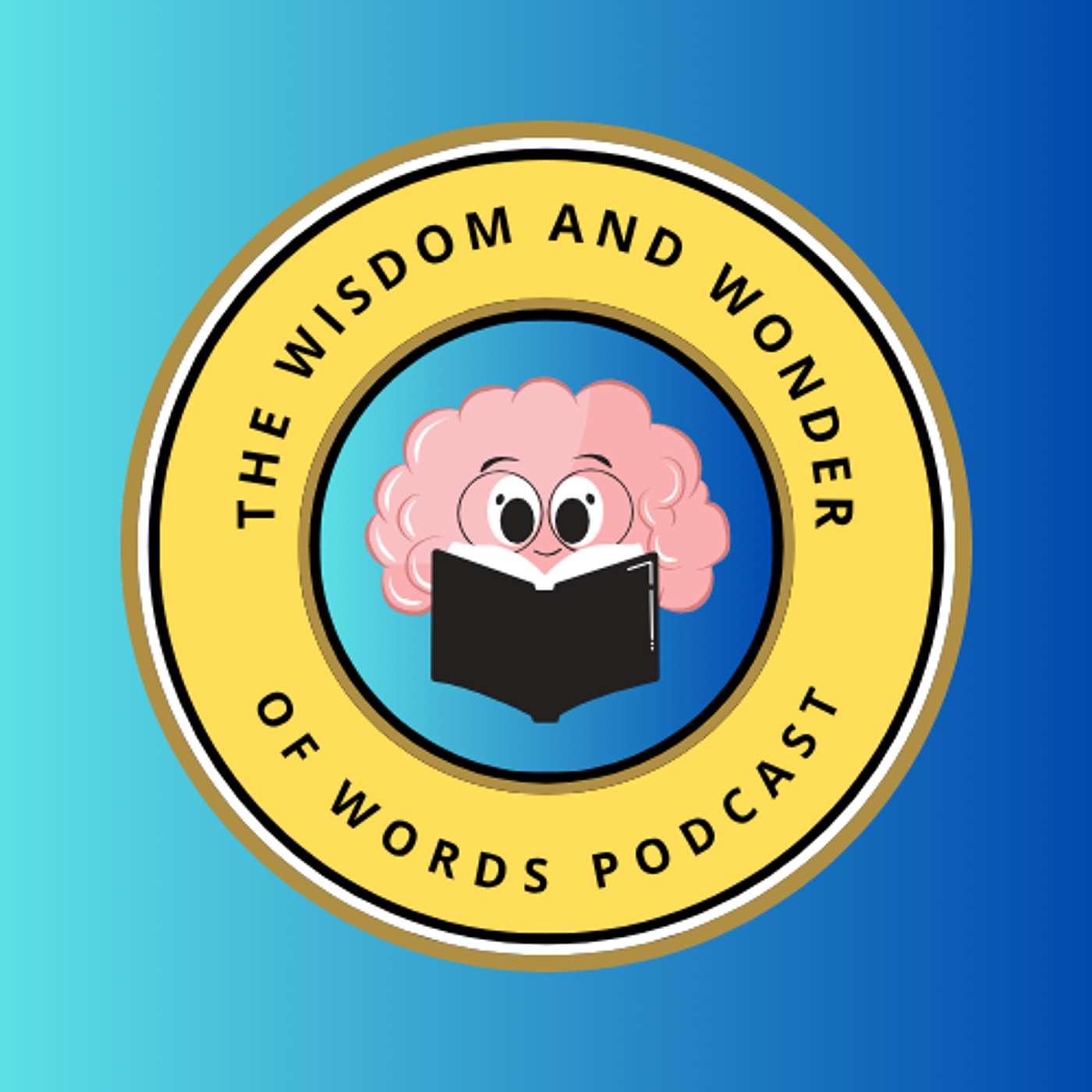 The Wisdom and Wonder of Words podcast artwork