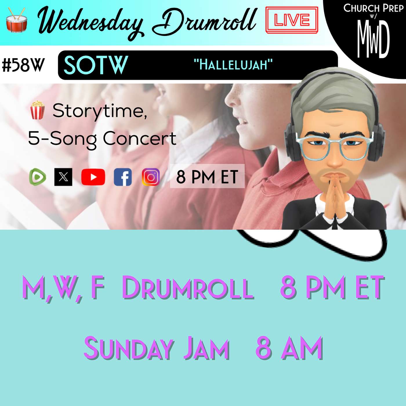 🥁 #58W 🍿Storytime: "Hallelujah" | Church Prep w/ MWD episode artwork