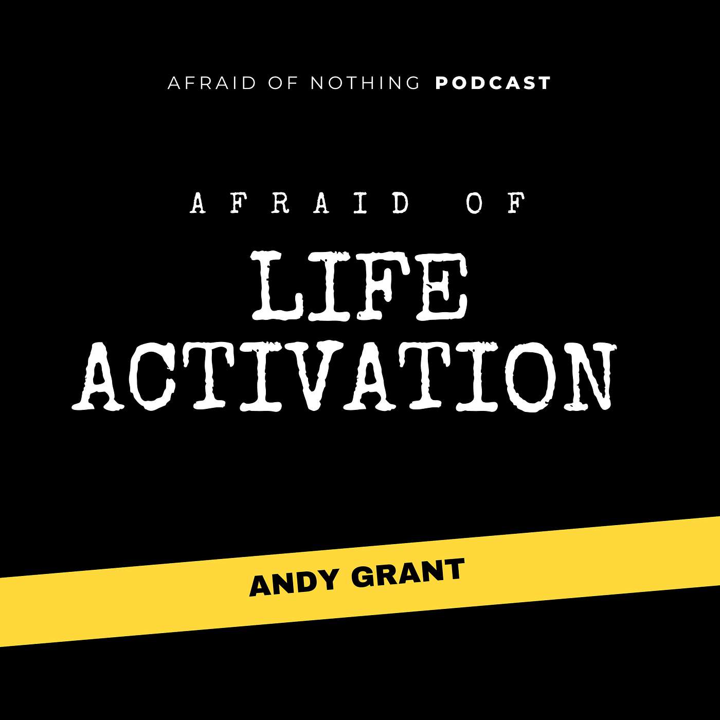 Afraid of My Life Activation