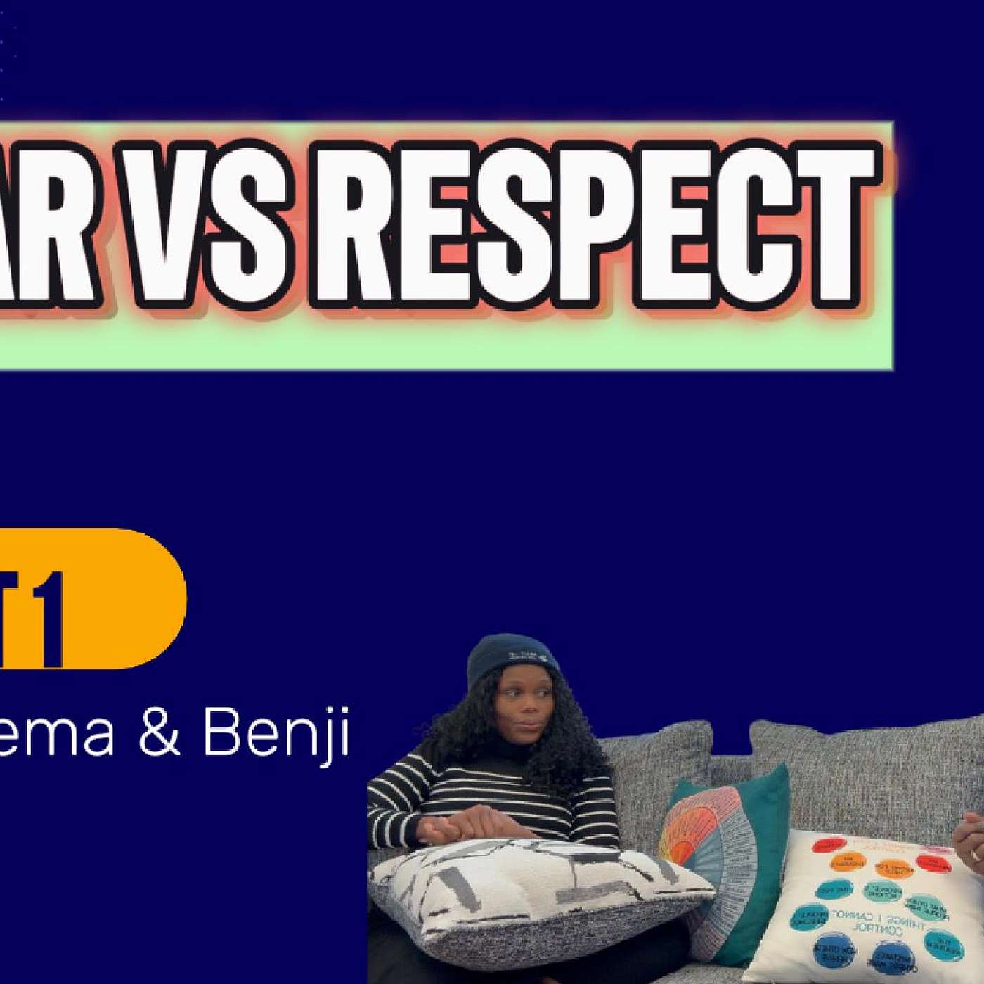 Respect vs Fear part 1 episode artwork