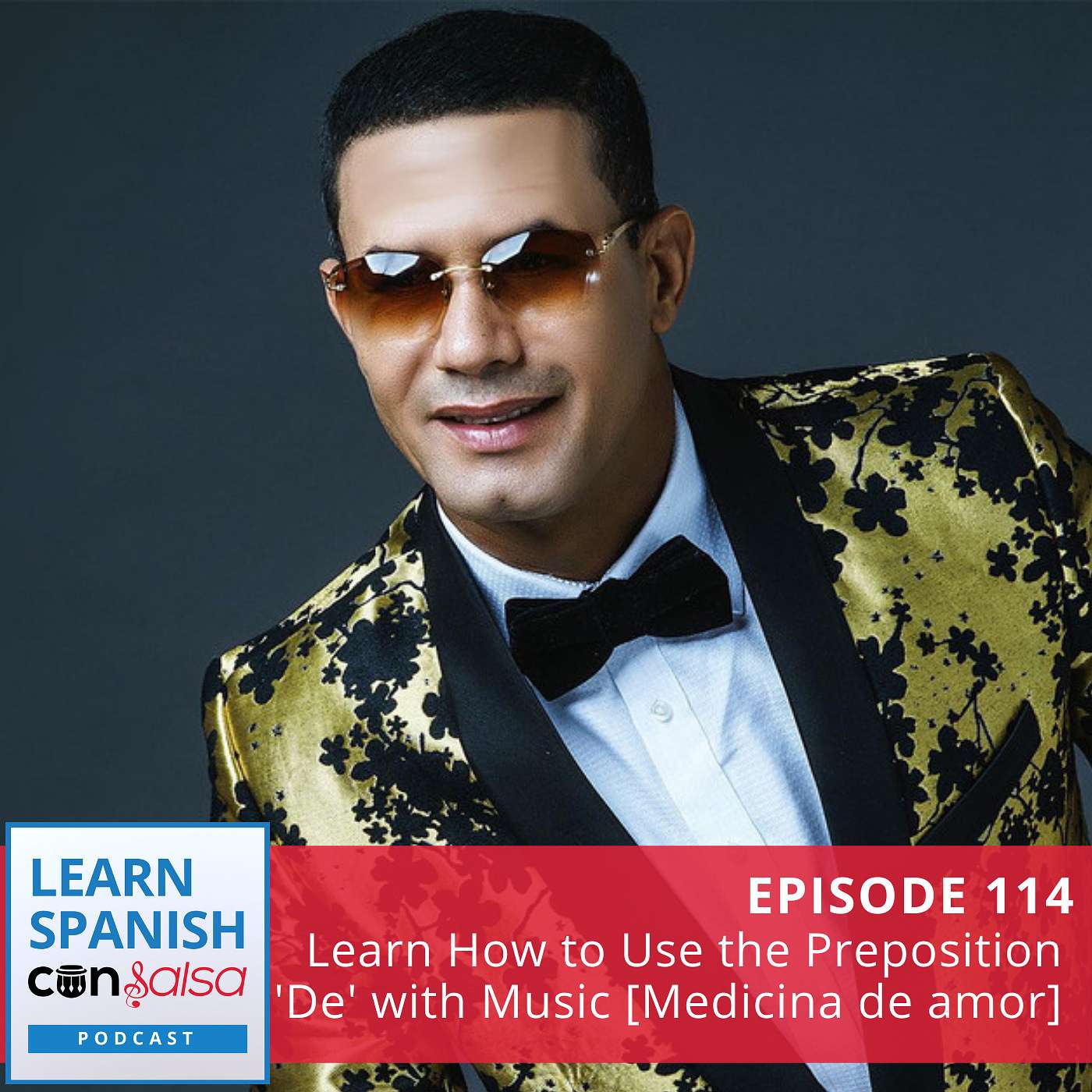 Learn How to Use the Preposition 'De' with Music [Medicina de amor] ♫ 114 episode artwork