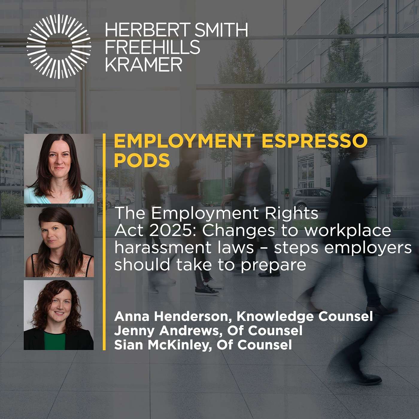 Employment Espresso Pods: The Employment Rights Act 2025: Changes to workplace harassment laws - steps employers should take to prepare episode artwork