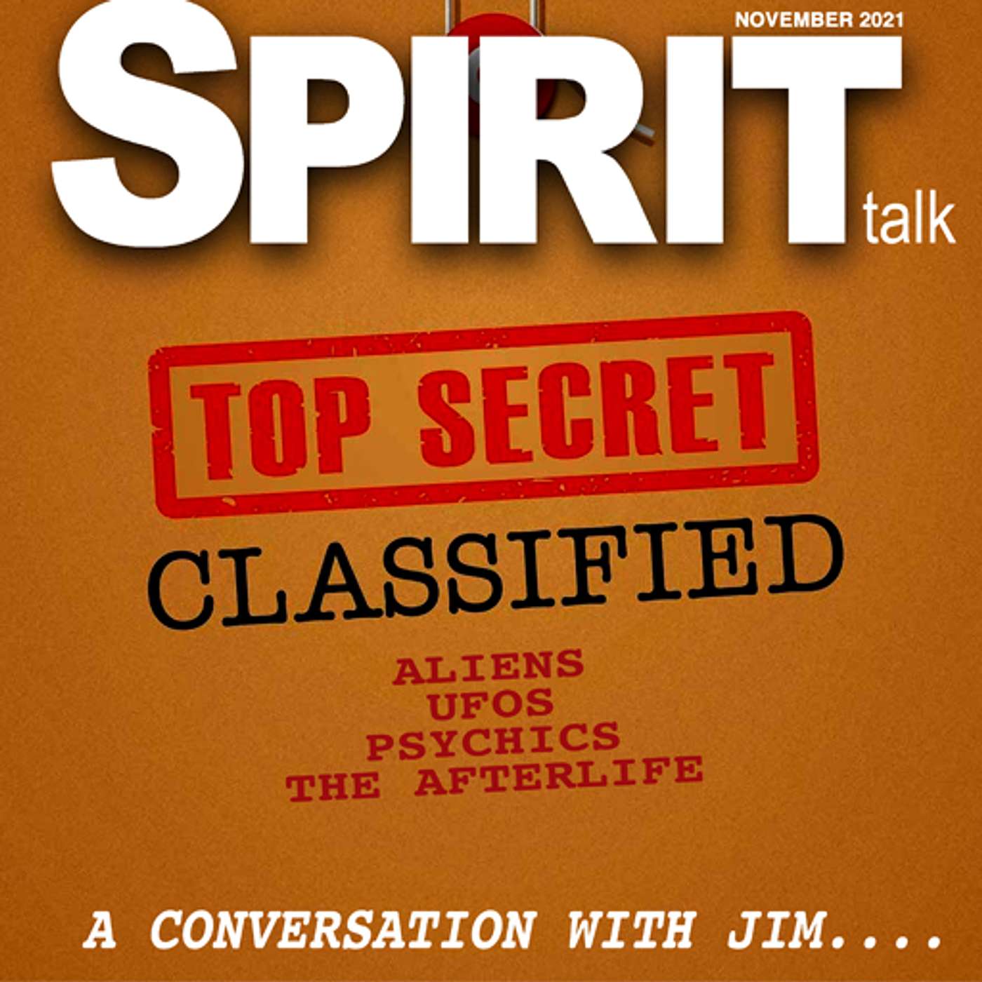 #126 - Secret Information on Aliens, UFOS, Psychics and The Afterlife Revealed with Jim Part 1 episode artwork