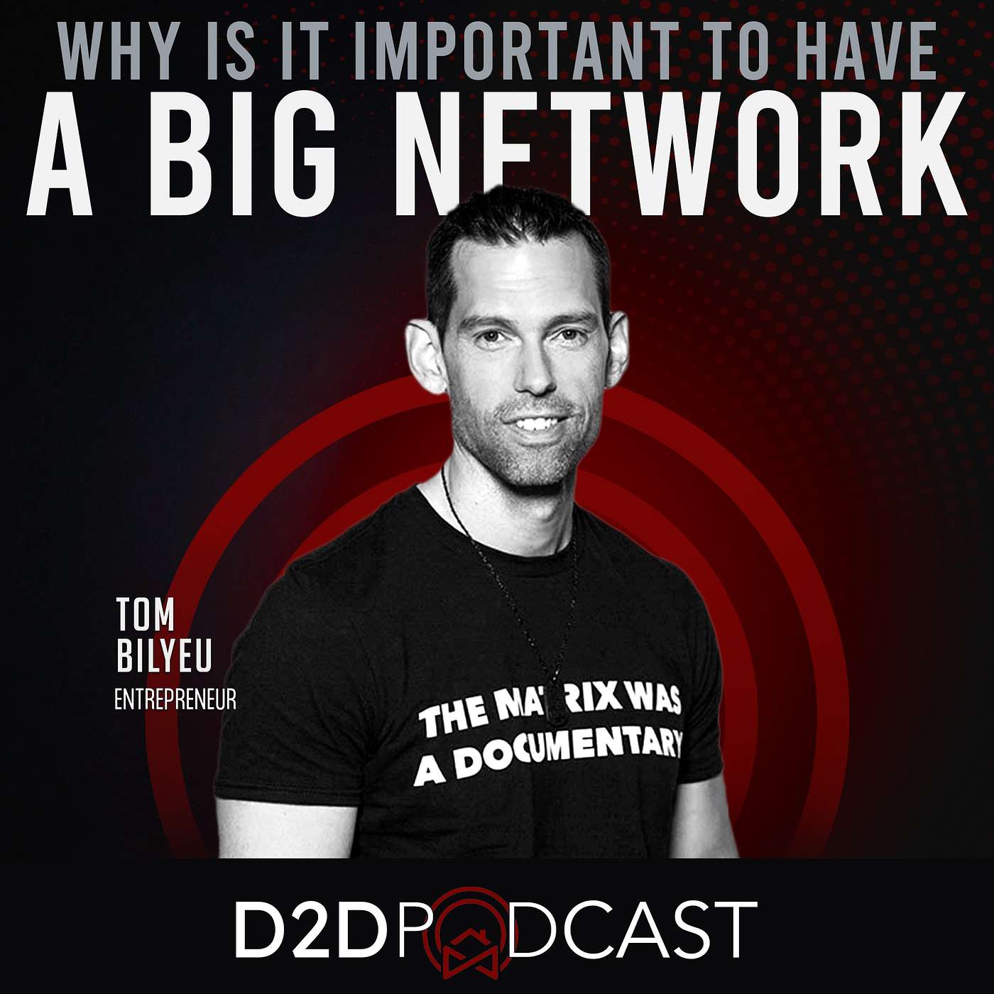 Why It's Important to have a Big Network | Tom Bilyeu