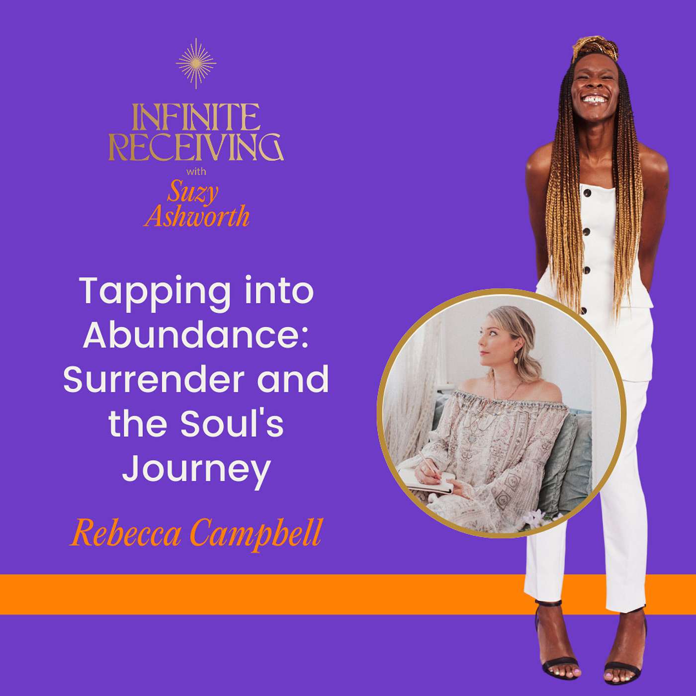 Tapping into Abundance: Surrender and the Soul's Journey with Rebecca Campbell episode artwork