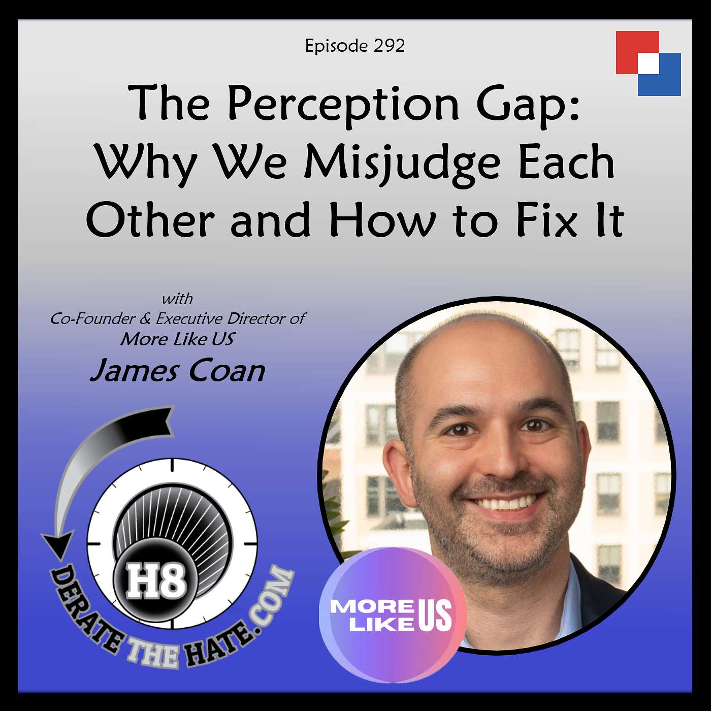 The Perception Gap: Why We Misjudge Each Other and How to Fix It - DTH Episode 292 with James Coan
